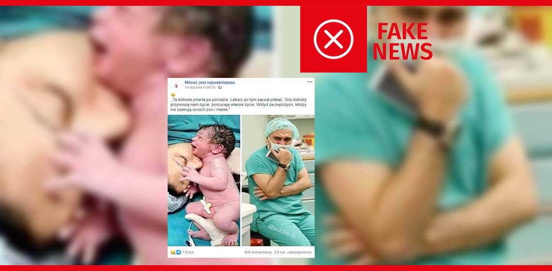 Nie, ta kobieta nie umarła po porodzie, a lekarz nie rozpłakał się z tego powodu