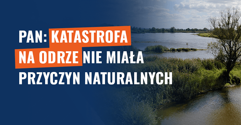 PAN: Katastrofa na Odrze nie miała przyczyn naturalnych