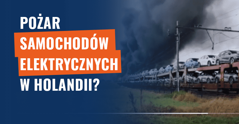 Pożar samochodów elektrycznych w Holandii?