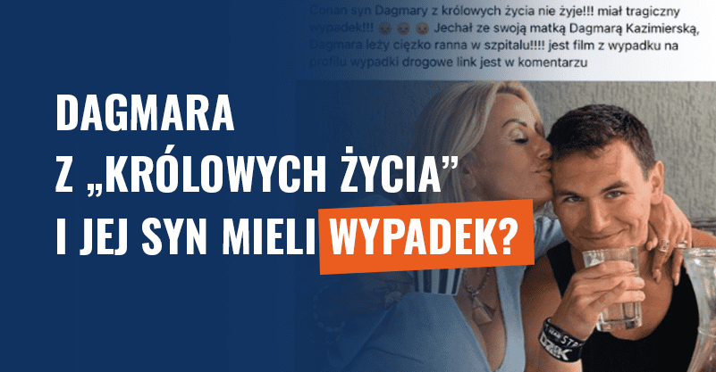 Dagmara z „Królowych życia” i jej syn mieli wypadek? Scam!