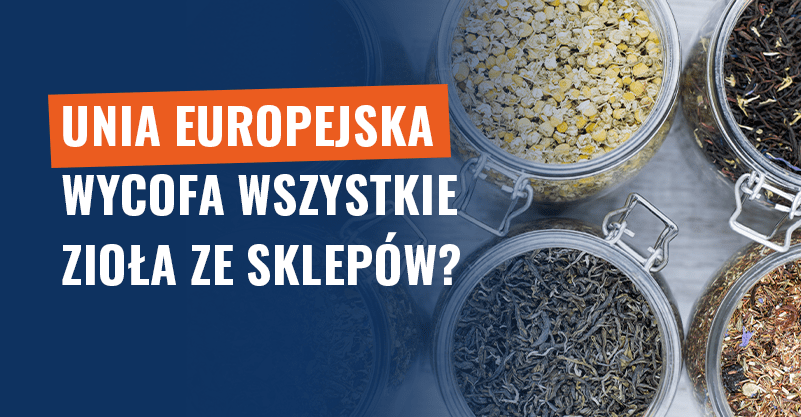 Unia Europejska wycofa wszystkie zioła ze sklepów? Fake news!