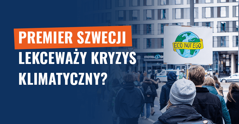 Premier Szwecji lekceważy kryzys klimatyczny? Fałszywy cytat