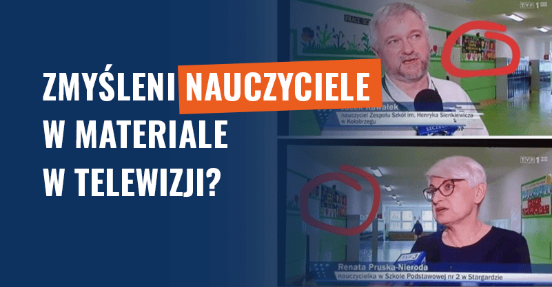 Zmyśleni nauczyciele w materiale w telewizji? To prawdziwe osoby!