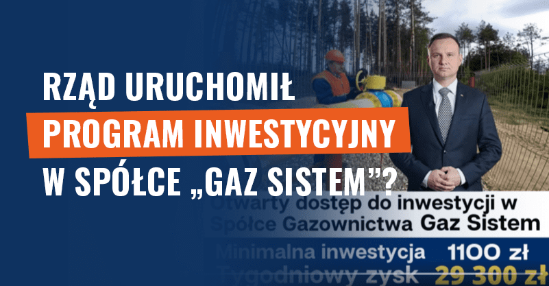 Rząd uruchomił program inwestycyjny w spółce „Gaz Sistem”? Fałsz!