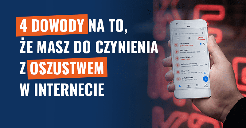 4 dowody na to, że mamy do czynienia z oszustwem w internecie