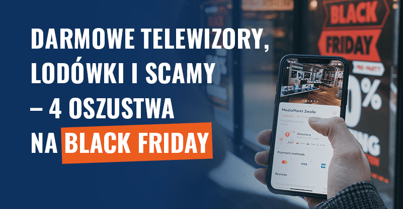 Darmowe telewizory, lodówki i scamy – 4 oszustwa na Black Friday