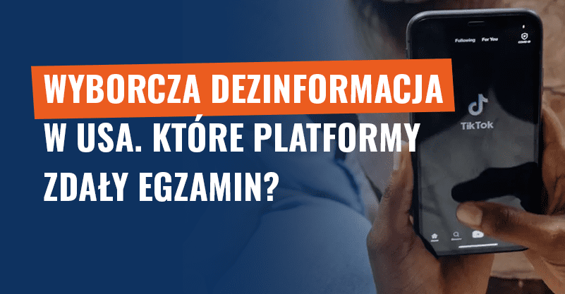 Wyborcza dezinformacja w USA. Które platformy zdały egzamin?