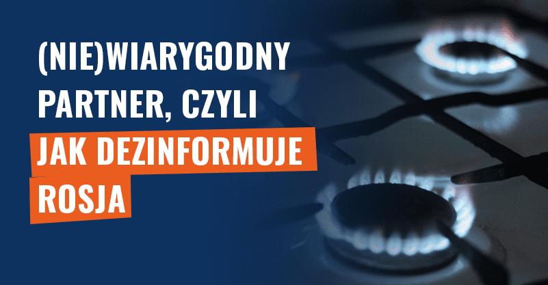 (Nie)wiarygodny partner, czyli jak dezinformuje Rosja