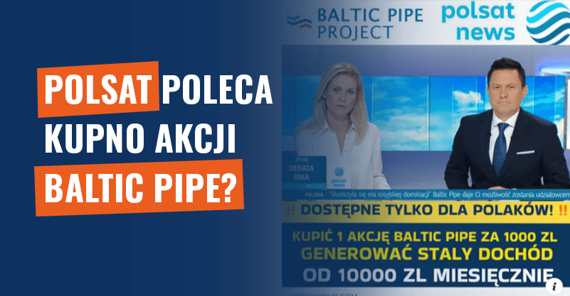 Polsat poleca kupno akcji Baltic Pipe? To przerobiony kadr