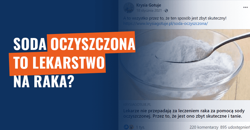 Soda oczyszczona to lekarstwo na raka? Fałsz.