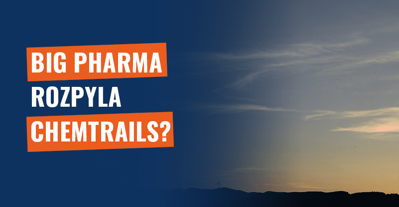Big Pharma rozpyla chemtrails? Połączenie teorii spiskowych