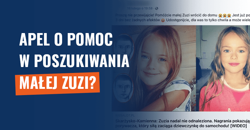 Apel o pomoc w poszukiwania Małej Zuzi? To oszustwo!
