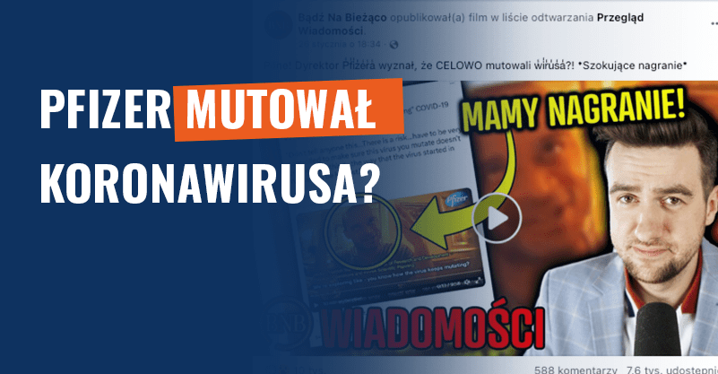 Pfizer mutował koronawirusa? Nagranie tego nie dowodzi!