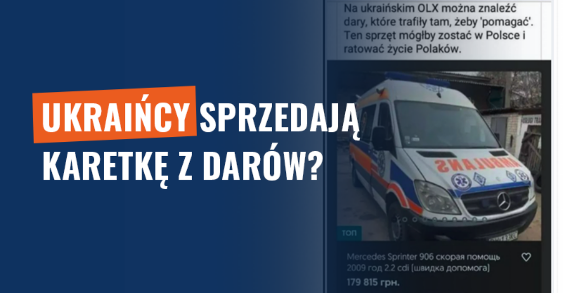 Ukraińcy sprzedają karetkę z darów? Fałsz!
