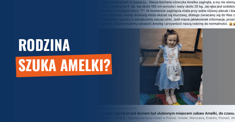 Rodzina szuka Amelki? To próba oszustwa