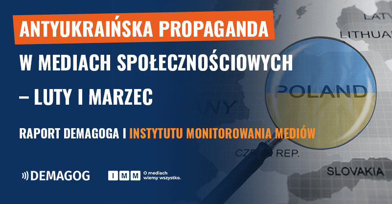 Na zdjęcie ilustrujące artykuł o antyukraińskiej propagandzie w mediach społecznościowych. Znajduje się na nim logotyp IMM i Demagoga