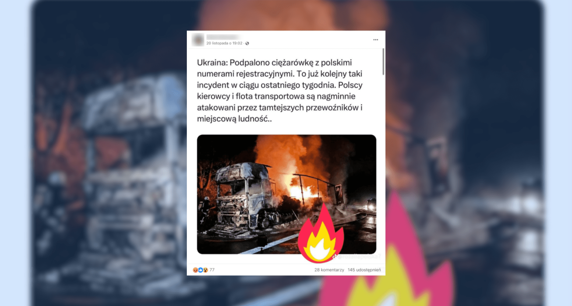 Screenshot posta z Facebooka przedstawiającego fałszywe informacje na temat płonącej ciężarówki