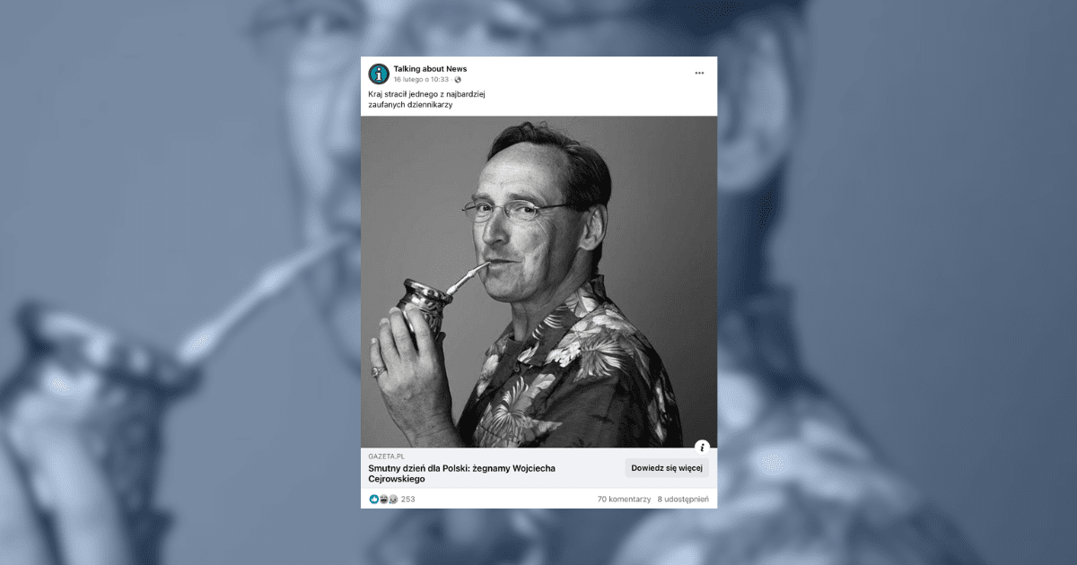 Screenshot wpisu w Facebooka. Czarnobiałe zdjęcie Wojciecha Cejrowskiego pijącego yerba mate.