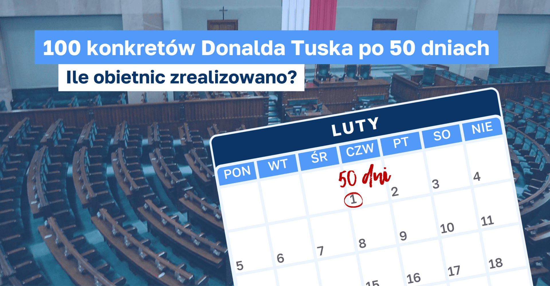 100 konkretów Tuska po 50 dniach. Ile zrealizowano?