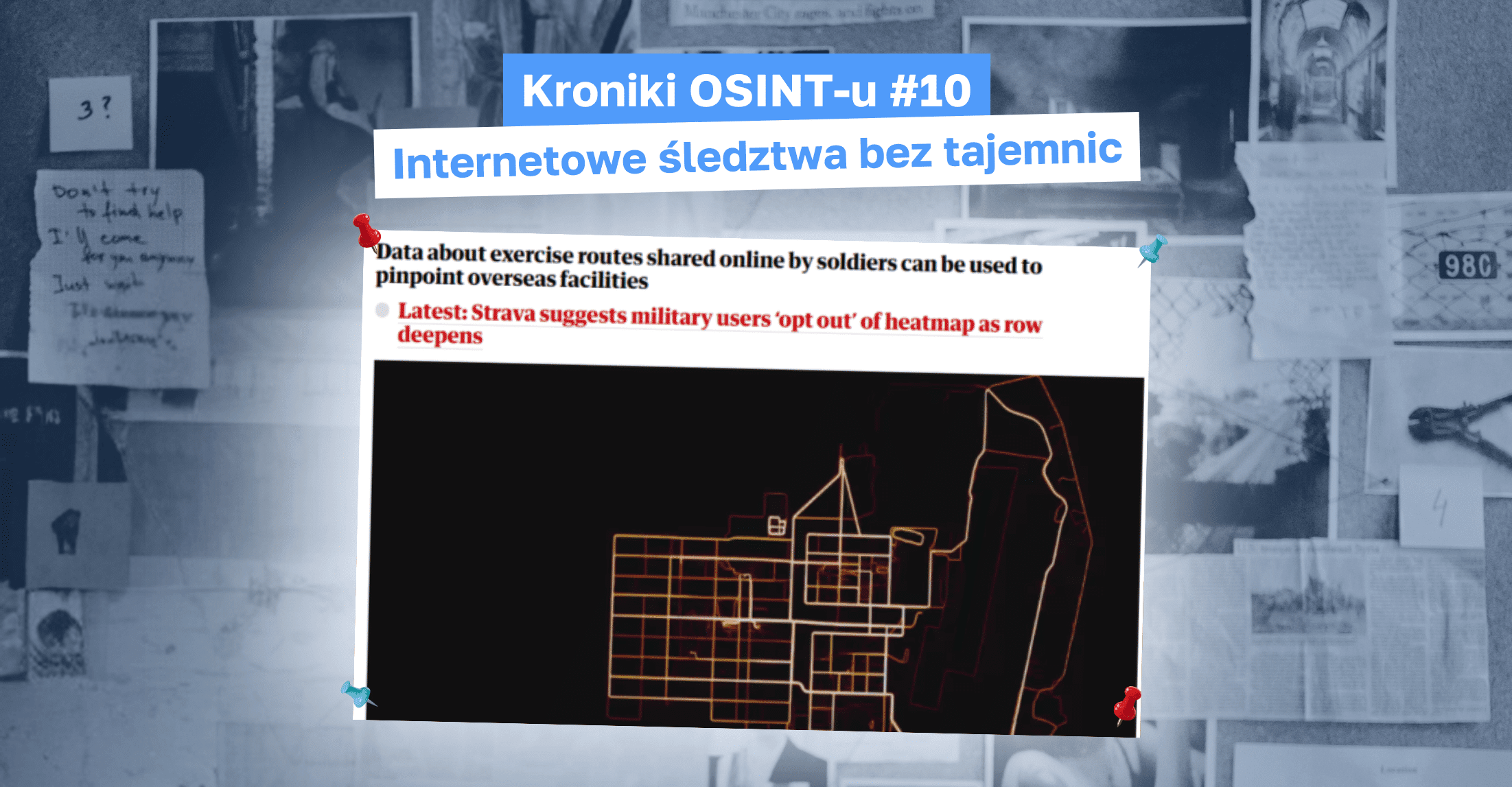 Zrzut ekranu z „The Guardian”, który pokazuje trasy biegowe żołnierzy wzdłuż obiektu wojskowego w prowincji Helmand w Afganistanie.