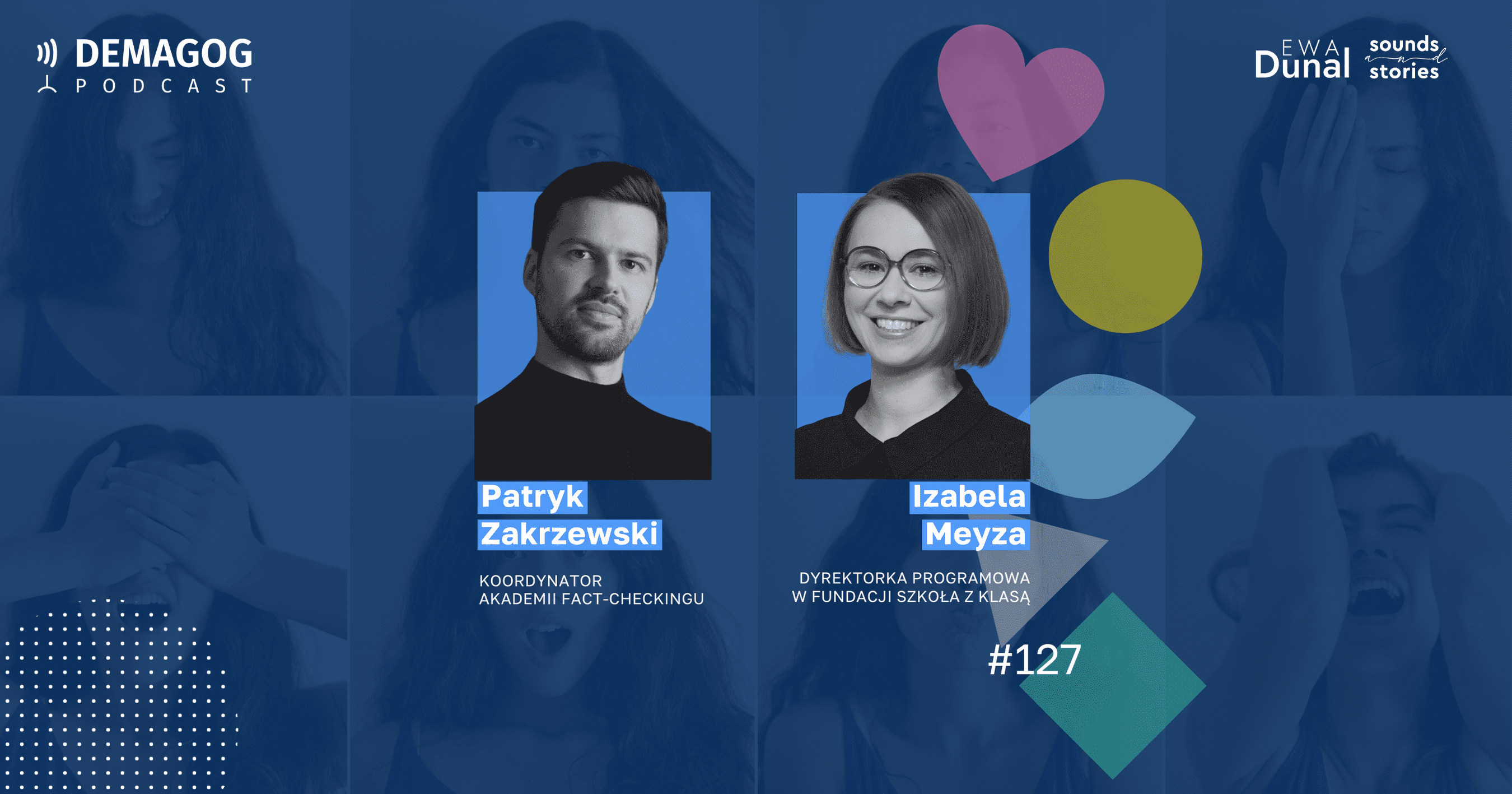 Fake kNOw More, czyli jak dezinformacja wpływa na twoje emocje? – Izabela Meyza, Patryk Zakrzewski