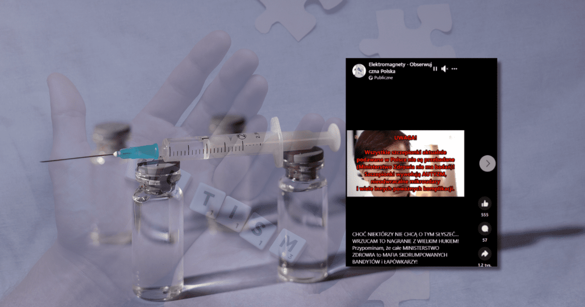 w tle fiolki i strzykawka oraz ręce, na których ułożony jest napis „autism”, zrzut ekranu z Facebooka z nieprawdziwymi informacjami na temat szczepień