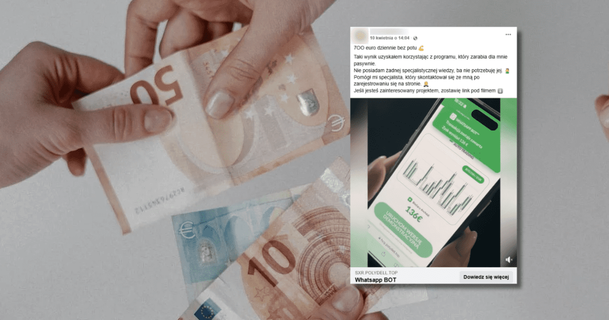 w tle dłonie trzymające banknoty Euro i zrzut ekranu z Facebooka z informacją o możliwości zarobku dzięki aplikacji WhatsApp
