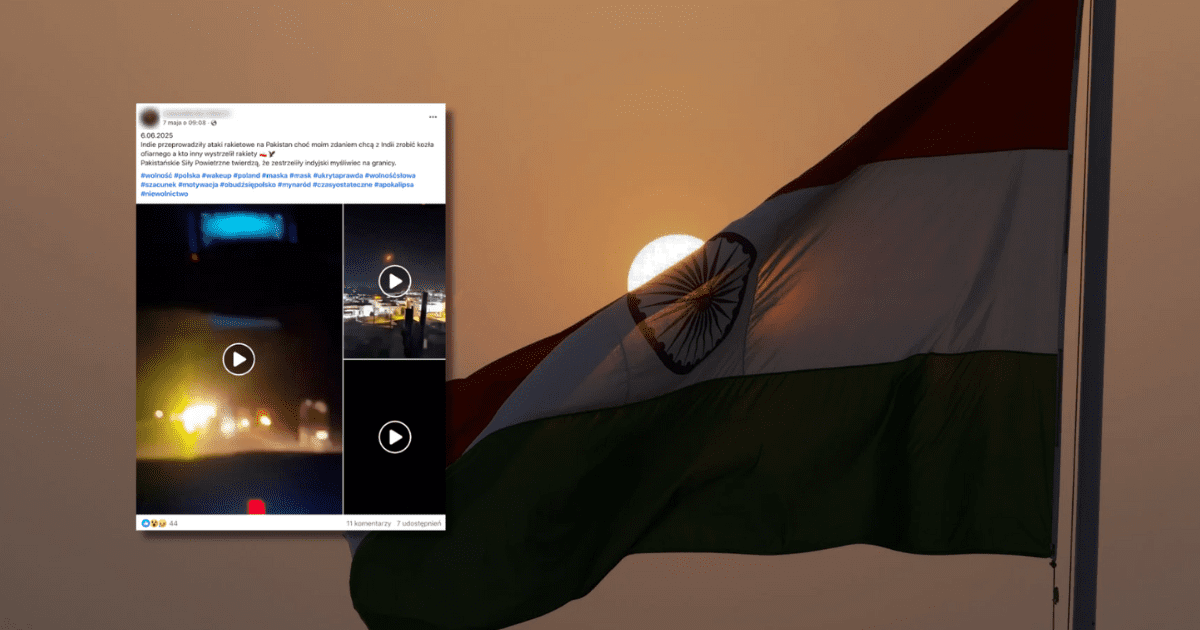 w tle flaga Indii, zrzut ekranu posta na FB - do posta dołączono trzy filmy, które rzekomo przedstawiają atak Indii na Pakistan