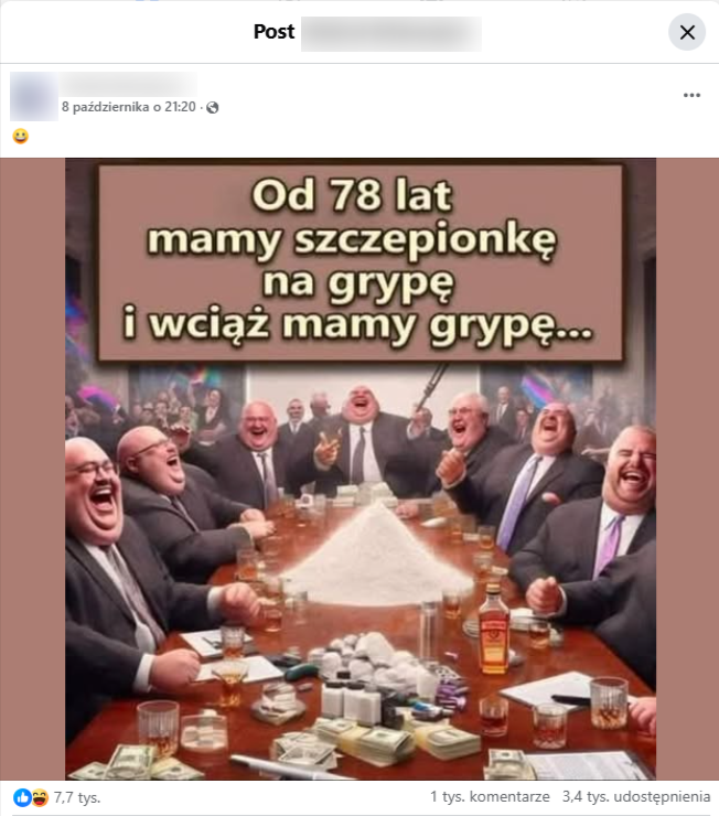 zrzut ekranu posta na Facebooku. Na załączonej grafice widać śmiejących się łysych mężczyzn w garniturach siedzących przy stole, na którym leżą używki i pieniądze. Podpis na grafice brzmi: „Od 78 lat mamy szczepionkę na grypę i wciąż mamy grypę”.