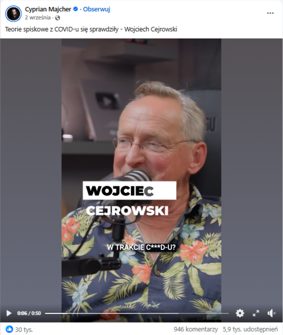  zrzut ekranu rolki na Facebooku, na której widzimy Wojciecha Cejrowskiego przed mikrofonem. W opisie posta przytoczono jego cytat, który brzmi: „teorie spiskowe z COVID-u się sprawdziły”