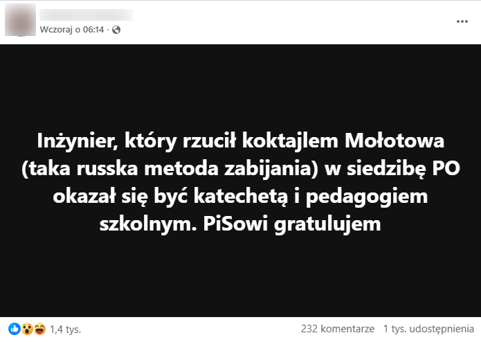 Zrzut ekranu z platformy Facebook, gdzie pojawia się informacja, że mężczyzna podejrzany o rzucenie koktajlem Mołotowa w budynek PO jest katechetą. 