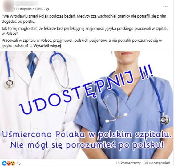 Wpis na Facebooku z informacją o śmierci pacjenta, a także obrazkiem. Widać na nim sylwetkę lekarza w białym kitlu z przewieszonym stetoskopem, a także pielęgniarkę, również ze stetoskopem. Napis na grafice głosi „Uśmiercono Polaka w polskim szpitalu/ Nie mógł się porozumieć po polsku!”. 