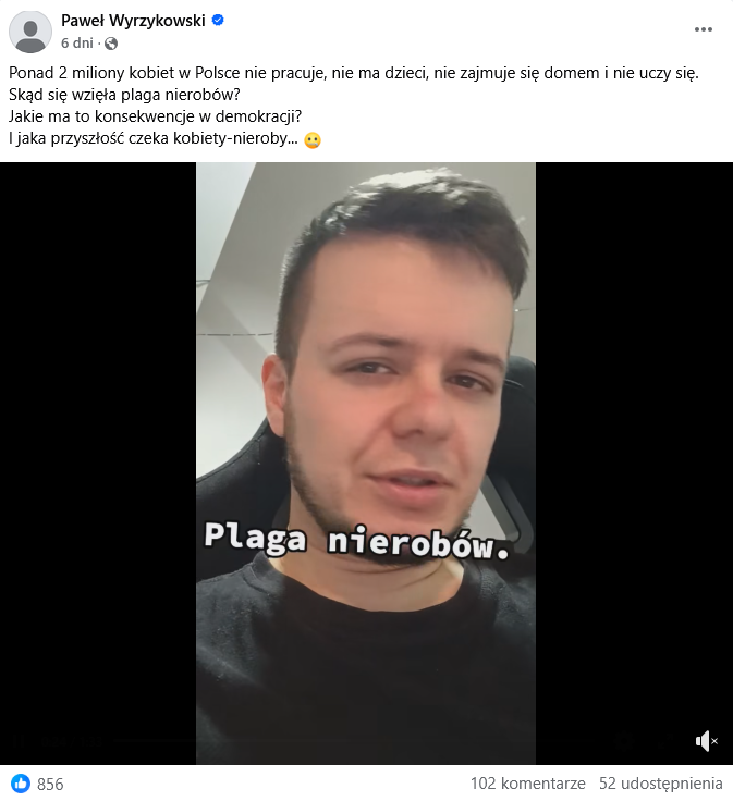 Zrzut ekranu wpisu z Facebooka. Na górze podpis i elementy interfejsu platformy, na dole klatka z nagrania przedstawiająca twarz Pawła Wyrzykowskiego.
