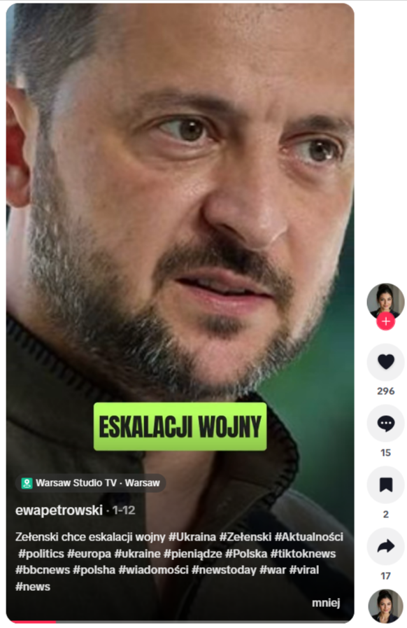 Grafika przedstawia screen nagrania, twierdzącego, że Zełenski dąży do eskalacji wojny.