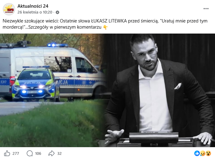 Wpis konta Aktualności 24 w serwisie Facebook. Dodano do niego grafikę ze zdjęciem posła Litewki i radiowozów Policji. Post zdobył 277 polubień, 106 komentarzy i 32 udostępnienia.