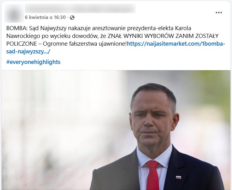 Zrzut ekranu z platformy Facebook. Na górze treść posta z linkiem do strony internetowej z sensacyjnymi tekstami. Na dole zdjęcie prezydenta – Karola Nawrockiego.