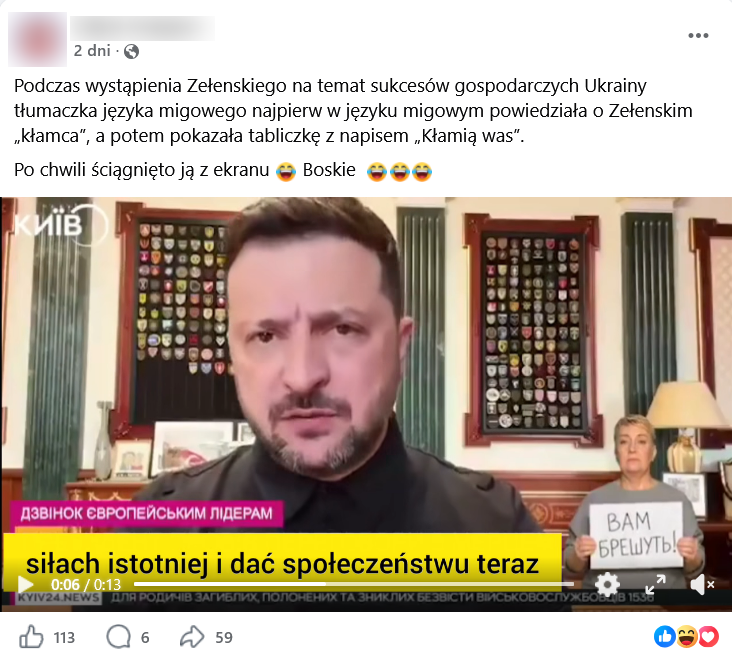 Alt: Zrzut ekranu z Facebooka, na górze podpis i elementy interfejsu platformy, na dole klatka z filmu przedstawiająca telewizyjne orędzie Zełenskiego w jego gabinecie – w rogu ujęcia tłumaczka trzymająca transparent.