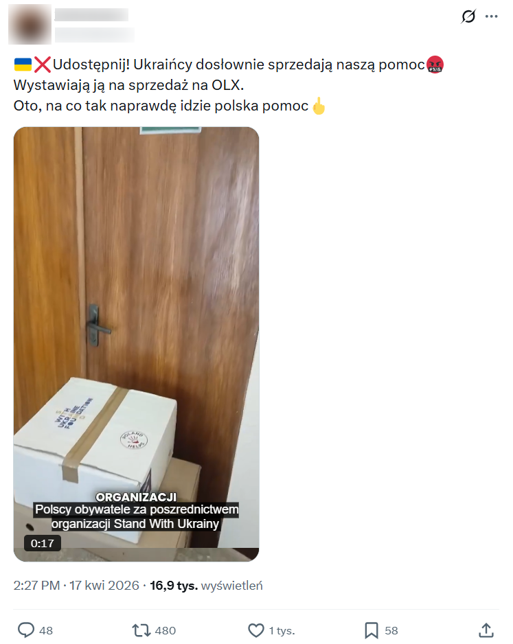 Wpis w serwisie X zawierający opisane w tekście nagranie i słowa „Udostępnij! Ukraińcy dosłownie sprzedają naszą pomoc”. Wpis zdobył 1 tys. reakcji, 480 udostępnień i 16,9 tys. wyświetleń.