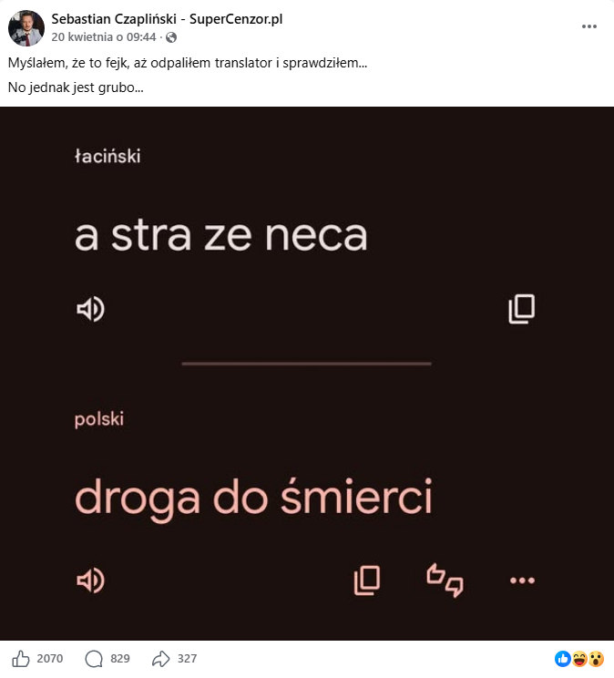 Wpis konta Sebastian Czapliński – SuperCenzor.pl. Dołączono do niego zrzut ekranu z Tłumacza Google. Post zdobył 2070 reakcji, 829 komentarzy i 327 udostępnień.