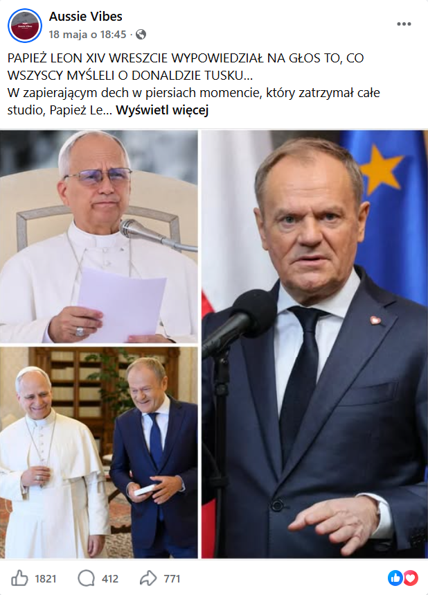 Wpis z profilu Aussie Vibes o wypowiedzi Leona XIV na temat Donalda Tuska. Wpis zdobył 1821 reakcji, 412 komentarzy i 771 udostępnień. Dołączono do niego zdjęcia Leona XIV i Donalda Tuska.