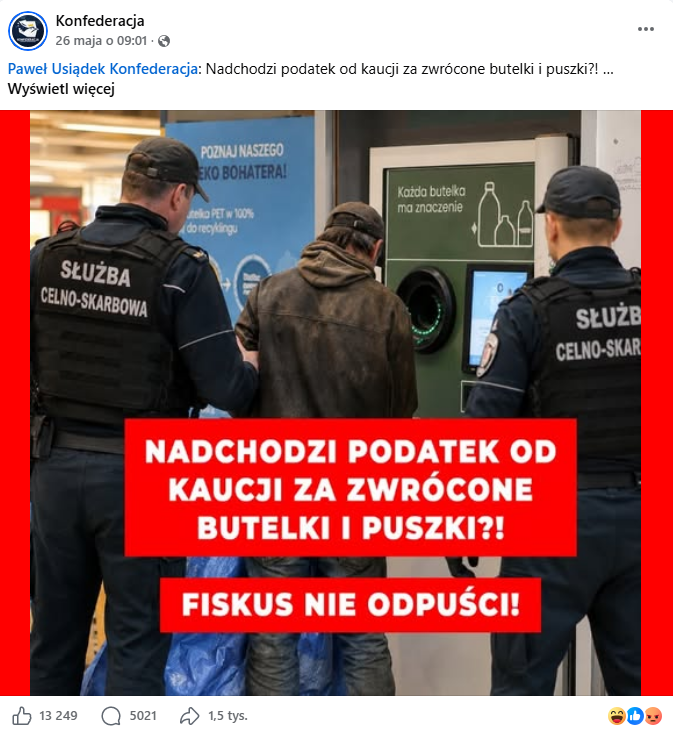 Wpis z profilu Konfederacji. Dołączono do niego grafikę „Podatek od kaucji za zwrócone butelki i puszki”. Zdobył on 13 269 polubień, 5021 komentarzy i 1,5 tys. udostępnień