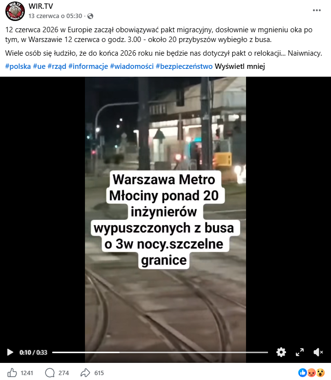 Wpis z profilu WIR TV na Facebooku. Dołączono o niego nagranie z napisem „Warszawa Metro Młociny ponad 20 inżynierów wypuszczonych z busa o 3 w nocy. Szczelne granice”. Wpis zdobył 1241 reakcji, 274 komentrze i 615 udostępnień
