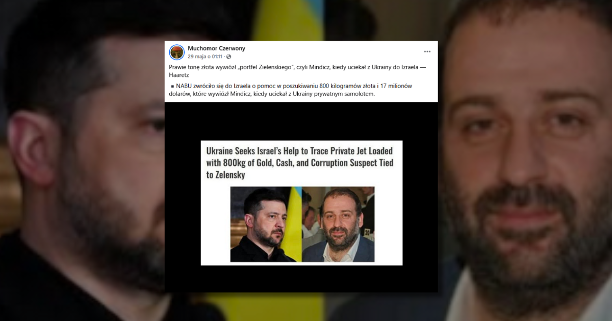 Wspólnik Zełenskiego i góra złota. Uwaga na rosyjską propagandę